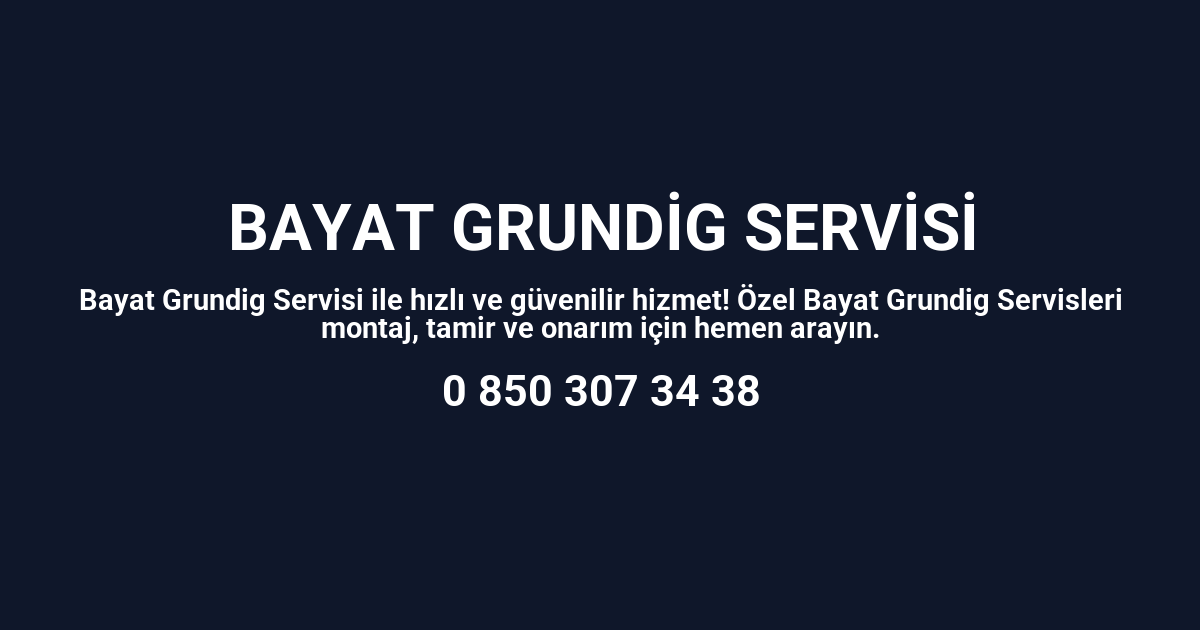 Bayat Grundig Servisi
